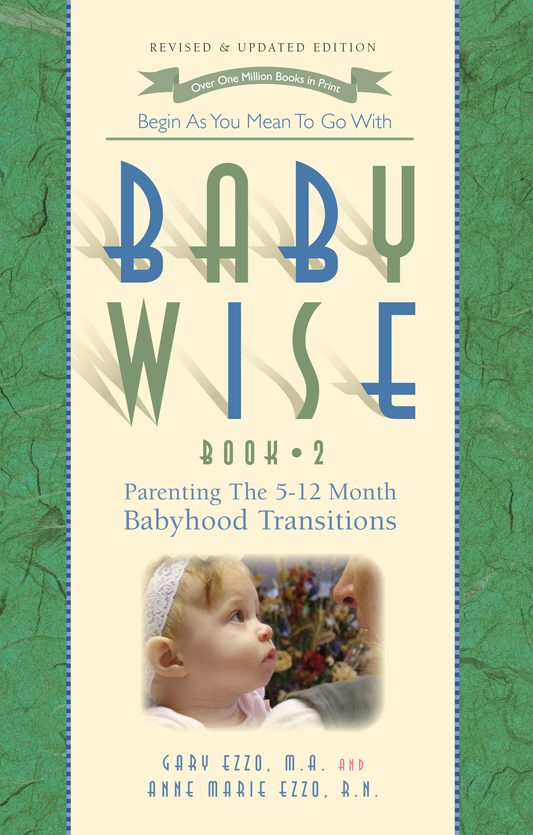 11-1102 | Babywise 2 - The Babyhood Transitions