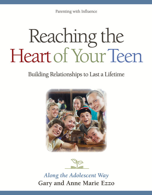 10-101 | Book (Print Edition) - Reaching the Heart of Your Teen